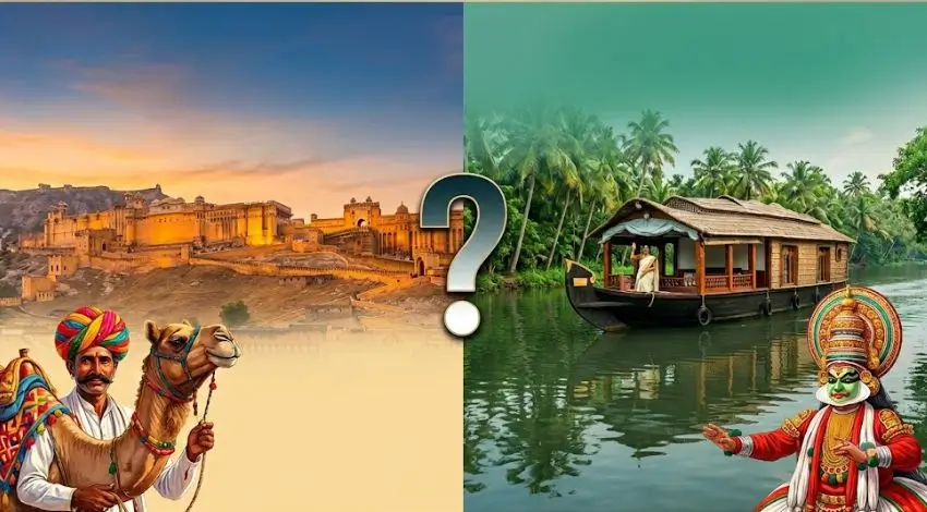 Rajasthan vs Kerala: Which to Choose for Your First Trip